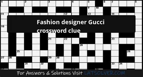 designer gucci crossword answer|designer gucci first name crossword.